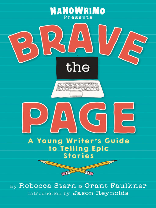 Title details for Brave the Page by National Novel Writing Month - Available